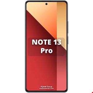  گوشی شیائومی ردمی نوت 13پرو 4g حافظه 512 رم 12 گیگابایتXiaomi Redmi Note 13 Pro 4G 512/12 GB 